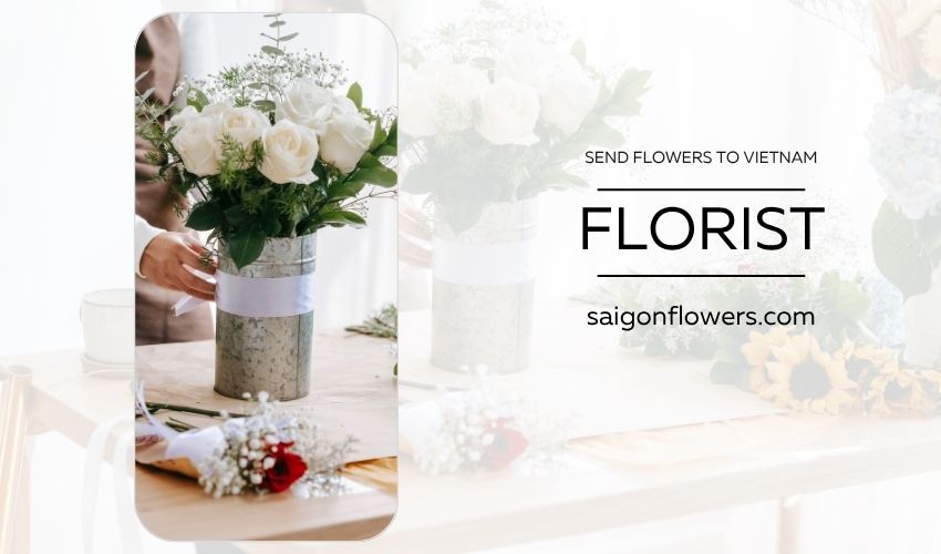 Best Florist in Vietnam: Top 10 Picks for 2025