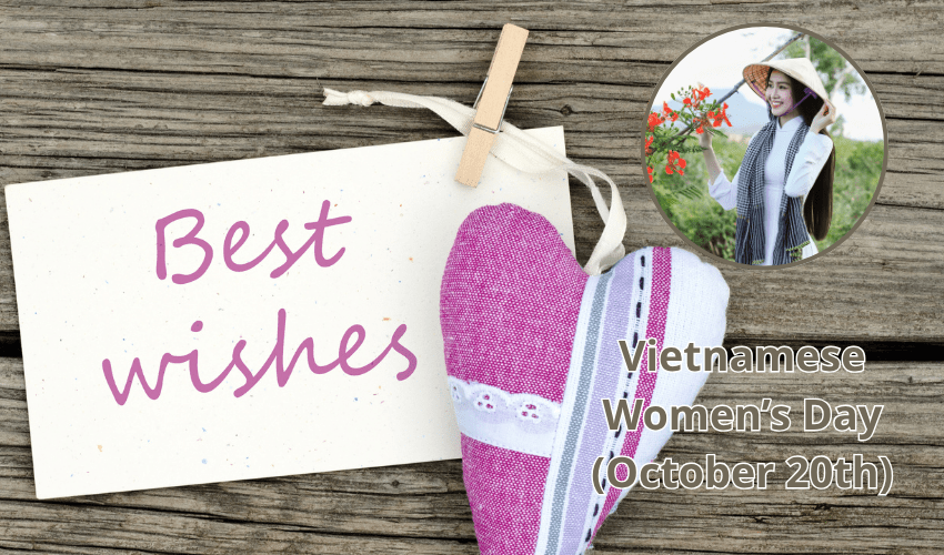 Best Wishes for Vietnamese Women’s Day October 20th