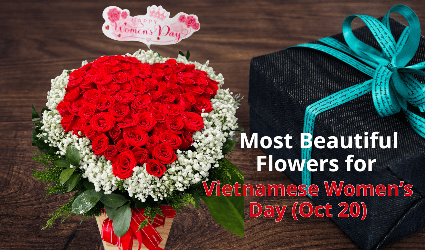 Most Beautiful Flowers for Vietnamese Women’s Day