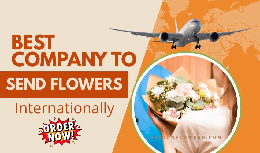 Best Company to Send Flowers Internationally